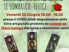 DEGUSTAZIONE INSIEME AL PRODUTTORE '' IL LOMBRICO FELICE''